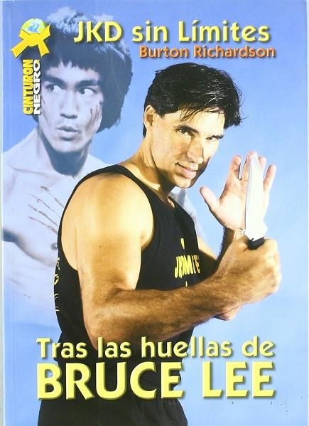 TRAS LAS HUELLAS DE BRUCE LEE JKD SIN LIMITES | 9788496492189 | RICHARDSON, BURTON