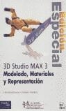 3D STUDIO MAX 3 MODELADO MATERIALES Y REPRESENTACION | 9788483221884 | BOARDMAN, TED