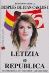 LETIZIA O REPUBLICA : DESPUES DE JUAN CARLOS I | 9788493509101 | GRACIA, FERNANDO