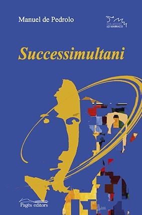 SUCCESSIMULTANI | 9788497793964 | PEDROLO, MANUEL DE