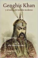 GENGHIS KHAN Y EL INICIO DEL MUNDO MODERNO | 9788484327431 | WEATHERFORD, JACK