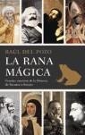 RANA MAGICA, LA | 9788497344951 | POZO, RAUL DEL