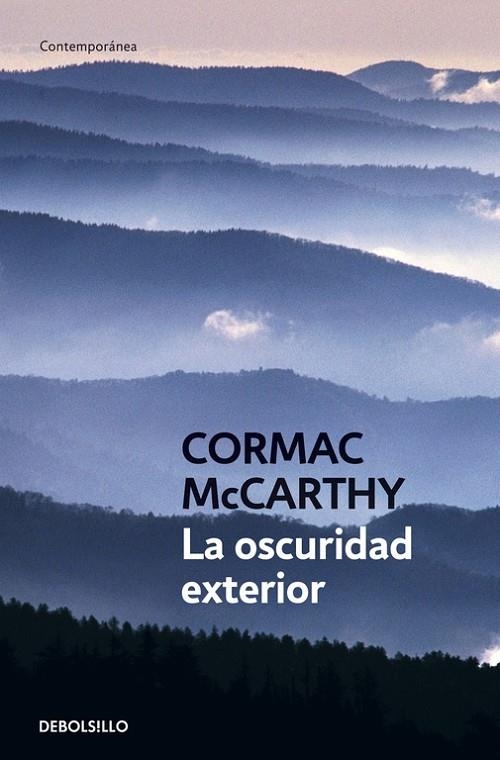 OSCURIDAD EXTERIOR, LA | 9788483460252 | MCCARTHY, CORMAC