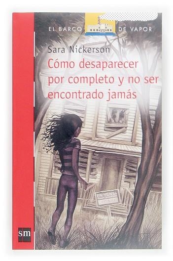 COMO DESAPARECER POR COMPLETO Y NO SER ENCONTRADO JAMAS | 9788467505818 | NICKERSON, SARA