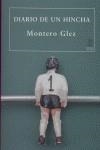 DIARIO DE UN HINCHA | 9788496501119 | GLEZ, MONTERO