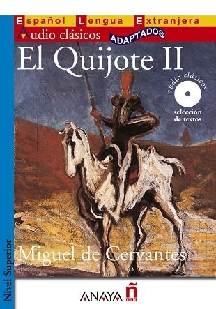 QUIJOTE II, EL NIVEL SUPERIOR | 9788466752626 | CERVANTES, MIGUEL DE