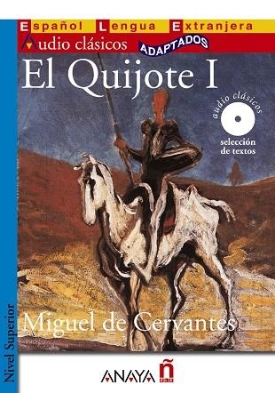 QUIJOTE I, EL NIVEL SUPERIOR | 9788466752619 | CERVANTES, MIGUEL DE