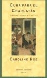 CURA PARA EL CHARLATAN | 9788478885473 | ROE, CAROLINE