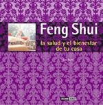 FENG SHUI, LA SALUD Y EL BIENESTAR DE TU CASA | 9788475564098 | CUARTO CHAVEZ, MARIA MANUEL