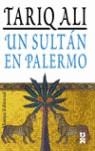 SULTAN EN PALERMO, UN | 9788420666297 | ALI, TARIQ