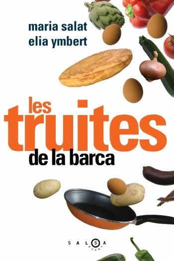 TRUITES DE LA BARCA, LES | 9788496599017 | SALAT, MARIA