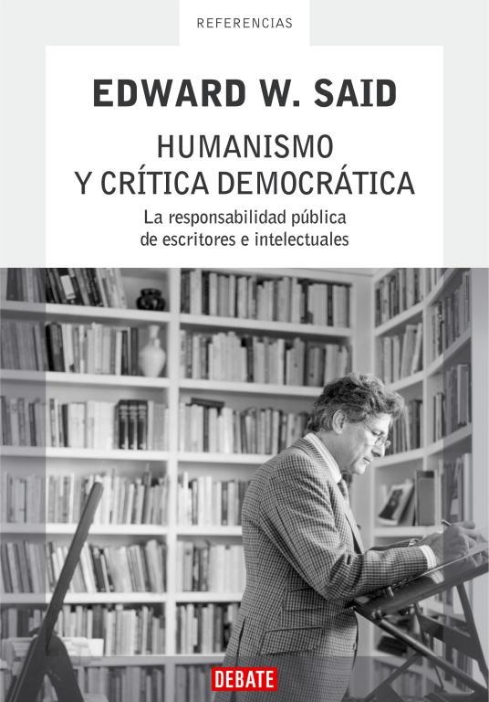 HUMANISMO Y CRITICA DEMOCRATICA | 9788483066713 | SAID, EDWARD W