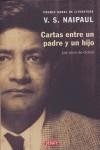 CARTAS ENTRE UN PADRE Y UN HIJO | 9788483066652 | NAIPAUL, V S