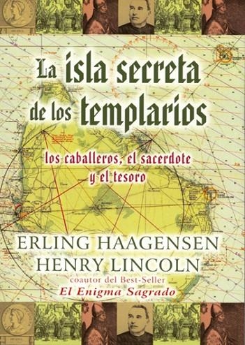 ISLA SECRETA DE LOS TEMPLARIOS, LA | 9788495593238 | HAAGENSEN, ERLING