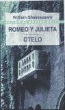 ROMEO Y JULIETA / OTELO | 9788495407191 | SHAKESPEARE, WILLIAM