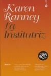 INSTITUTRIZ, LA | 9788493510114 | RANNEY, KAREN