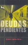 DEUDAS PENDIENTES | 9788493443696 | JIMENEZ BARCA, ANTONIO