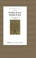 FAMILIAS DE AYER FAMILIAS DE HOY : CONTINUIDADES Y CAMBIOS E | 9788474267273 | ROIGE VENTURA, XAVIER ,   COORD.