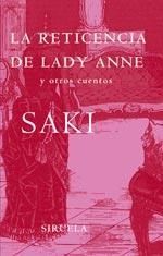 RETICENCIA DE LADY ANNE, LA | 9788478449965 | SAKI