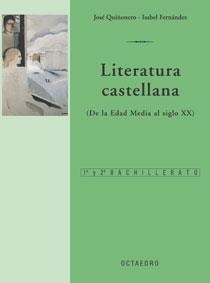 LITERATURA CASTELLANA EDAD MEDIA AL SIGLO XX 1 Y 2 BAT | 9788480635929 | GUIÑONERO HERNANDEZ, JOSE