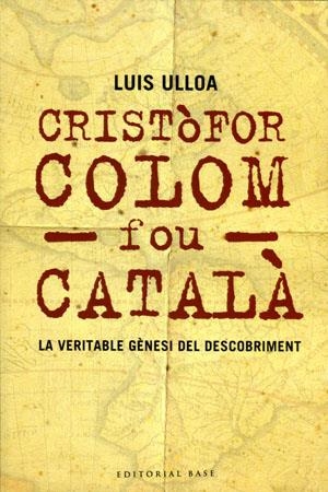 CRISTOFOR COLOM FOU CATALA | 9788485031627 | ULLOA, LLUIS