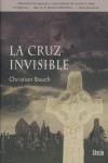 CRUZ INVISIBLE, LA | 9788496626089 | BAUCH, CHRISTIAN