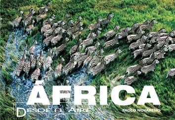 AFRICA DESDE EL AIRE | 9788496445598 | NOVARESIO, PAOLO