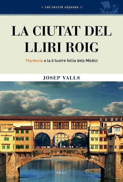 CIUTAT DEL LLIRI ROIG, LA | 9788495946669 | VALLS, JOSEP