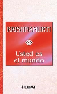 USTED ES EL MUNDO | 9788441417786 | KRISHNAMURTI