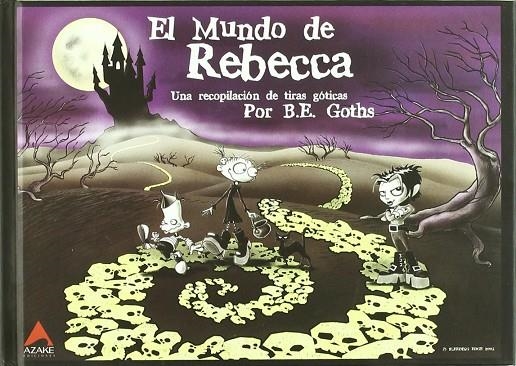 MUNDO DE REBECA, EL | 9788493503659 | GOTHS, B. E.