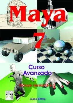 MAYA 7 CURSO AVANZADO | 9788496097704 | MOLERO, JOSEP