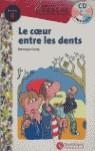 LA COEUR ENTRE LES DENTS | 9788429409581 | PONTY, MONIQUE