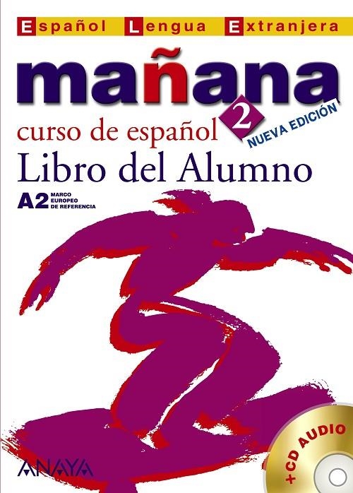 MAÑANA 2 CURSO DE ESPAÑOL LIBRO DEL ALUMNO | 9788466752602 | BARTOLOME ALONSO, MARIA PAZ