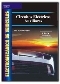 CIRCUITOS ELECTRICOS AUXIALIARES. EDICIÓN ACTUALIZADA | 9788497323383 | ALONSO, JOSÉ MANUEL