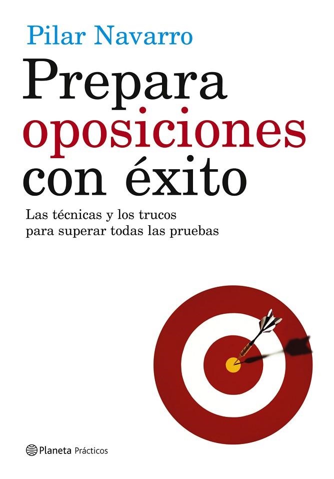 PREPARA OPOSICIONES CON EXITO | 9788408057246 | NAVARRO, PILAR