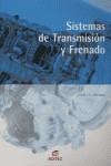 SISTEMAS DE TRANSMISION Y FRENADO | 9788497713252 | FERRER RUIZ, JULIAN