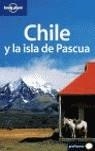 CHILE Y LA ISLA DE PASCUA LONELY PLANET | 9788408064848 | CHARLOTTE BEECH / JOLYON ATTWOOLL / JEAN-BERNARD CARILLET / THOMAS KOHNSTAMM