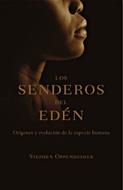 SENDEROS DEL EDEN, LOS | 9788484328018 | OPPENHEIMER, STEPHEN