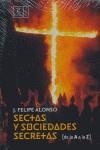 SECTAS Y SOCIEDADES SECRETAS, DE LA A  A LA Z | 9788467022797 | J. FELIPE ALONSO