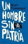 HOMBRE SIN PATRIA, UN | 9788484531678 | VONNEGUT, KURT