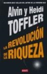 REVOLUCION DE LA RIQUEZA, LA | 9788483066744 | TOFFLER, ALVIN Y HEIDI