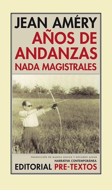 AÑOS DE ANDANZAS NADA MAGISTRALES | 9788481917567 | AMERY, JEAN