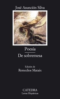 POESIA, DE SOBREMESA | 9788437623160 | SILVA, JOSE ASUNCION