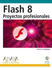 FLASH 8. PROYECTOS PROFESIONALES | 9788441520516 | KERMAN, PHILLIP