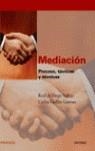 MEDIACION : PROCESO, TACTICAS Y TECNICAS | 9788436820539 | DIEGO VALLEJO, RAUL DE