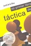 MI PRIMER LIBRO DE TACTICA | 9789992090626 | RIVA, JORDI DE LA