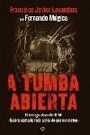 A TUMBA ABIERTA | 9788497345477 | LAVANDERA, FRANCISCO JAVIER / MUGICA, FERNANDO