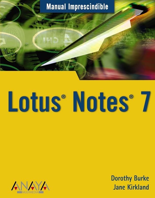 LOTUS NOTES 7 | 9788441520509 | BURKE, DOROTHY