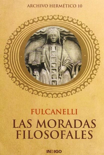 MORADAS FILOSOFALES, LAS | 9788489768475 | FULCANELLI