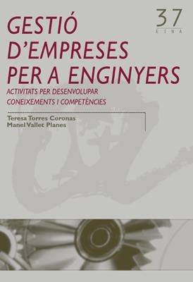 GESTIO D'EMPRESES PER A ENGINYERS 37 | 9788484240778 | TORRES, TERESA